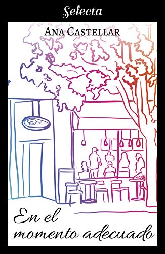 En el momento adecuado de [Castellar, Ana]