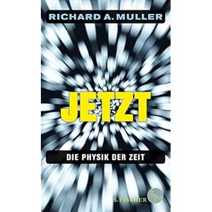 Jetzt: Die Physik der Zeit