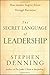 The Secret Language of Leadership: How Leaders Inspire Action Through Narrative: How Leaders Inspire Change Through Narrative (J-B US non-Franchise Leadership) by