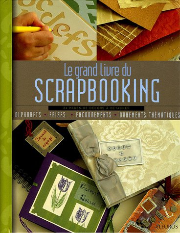 couverture de : Le Grand livre du Scrapbooking