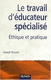 Le travail d'éducateur spécialisé