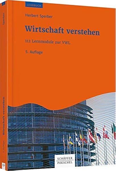 Wirtschaft Verstehen 112 Lernmodule Zur Vwl Sperber Herbert Amazon De Bucher