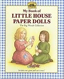 My Book of Little House Paper Dolls (Little House Merchandise) by 