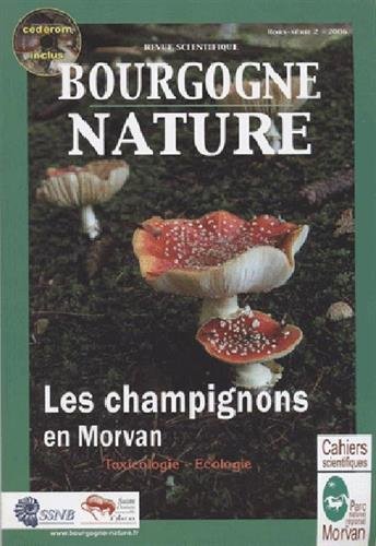 Les  champignons en Morvan : toxicologie, écologie