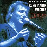 Zeitlos: Das Beste von Konstantin Wecker - Konstantin Wecker