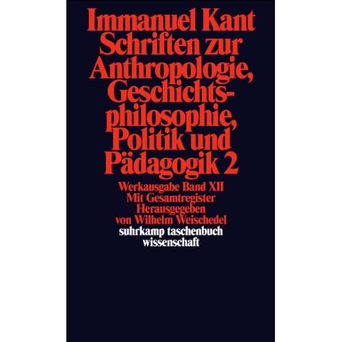 [PDF] Download Suhrkamp Taschenbuch Wissenschaft Nr. 193: Schriften zur Anthropologie - Geschichtsphilosophie - Politik und Pádagogik 2 / Register zur Werkausgabe Kostenlos