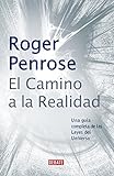 Image de El camino a la realidad: Una guía completa de las Leyes del Universo