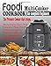 Price comparison product image FOODI MULTI-COOKER COOKBOOK FOR COMPLETE BEGINNERS: The Pressure Cooker That Crisps: Amazingly Easy & Delicious Foodi Multi-Cooker Recipes to Pressure Cook, Air Fry, Dehydrate & Many More