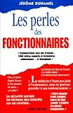 Les perles des fonctionnaires : L'administration face aux français...