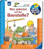 Wer arbeitet auf der Baustelle? (Wieso? Weshalb? Warum? junior, Band 55) by Andrea Erne, Wolfgang Metzger