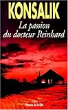 La passion du docteur Reinhard