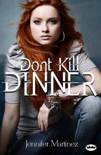 Download Don't Kill Dinner (The Rules Trilogy Book 1) Download Don't Kill Dinner (The Rules Trilogy Book 1)