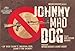Produktbild Johnny Mad Dog Plakat Movie Poster (27 x 40 Inches - 69cm x 102cm) (2008) UK