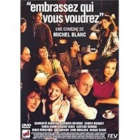 embrassez qui vous voudrez