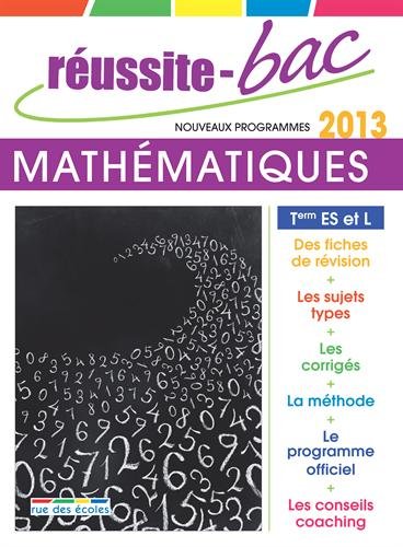 Download Réussite-Bac 2013 Mathématiques Term ES et L spéc.