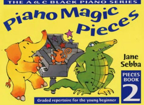 Download Piano Magic – Piano Magic Pieces Book 2: Graded repertoire for the young beginner Download Piano Magic – Piano Magic Pieces Book 2: Graded repertoire for the young beginner
