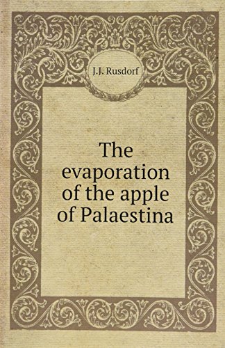 Preisvergleich Produktbild The Evaporation of the Apple of Palaest