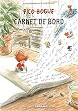 Pico Bogue - tome 9 - Carnet de bord