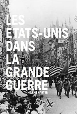 Les Etats-Unis Dans la Grande Guerre