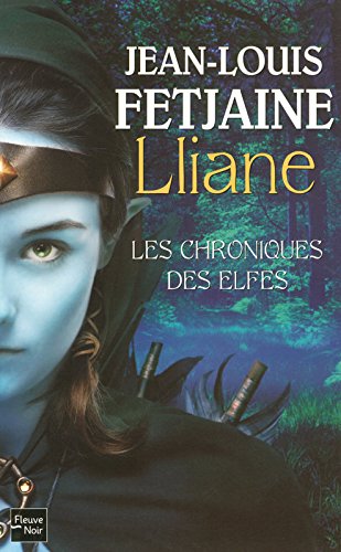 Les  chroniques des elfes : liane