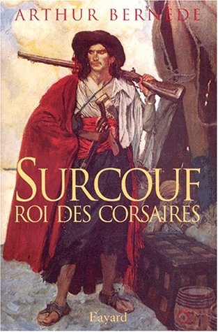 couverture de : Surcouf roi des corsaires