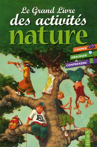 Le  grand livre des activités nature