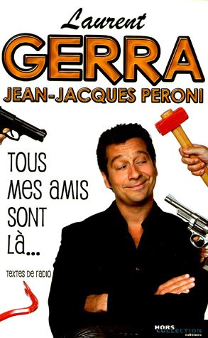 couverture de : Tous mes amis sont l&agrave; !