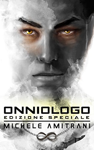 Download Onniologo: Edizione Speciale (La Serie dell'Onniologo Vol. 1) Download Onniologo: Edizione Speciale (La Serie dell'Onniologo Vol. 1)
