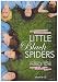 Little Black Spiders