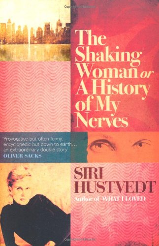 couverture de : The Shaking Woman or a History of my Nerves