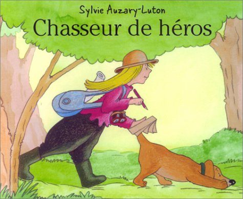 couverture de : Chasseur de h&eacute;ros