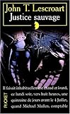 Justice sauvage