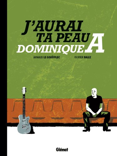 couverture de : J'aurai ta peau Dominique A
