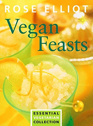 Download Vegan Feasts: Essential Vegetarian Collection Download Vegan Feasts: Essential Vegetarian Collection