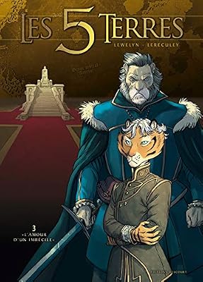 DELCOURT Les 5 terres T03: "L'Amour d'un imbécile"