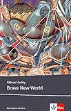 Brave New World: Schulausgabe für das Niveau B2, ab dem 6. Lernjahr. Ungekürzter englischer Originaltext mit Annotationen (Klett English Editions) by Rudolph Franklin Rau, Aldous Huxley