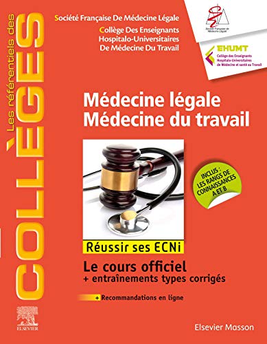 Médecine légale - Médecine du travail: Réussir les ECNi Médecine légale - Médecine du travail: Réussir les ECNi