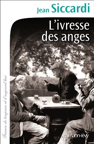 couverture de : L'ivresse des anges
