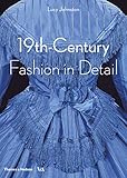19th-Century Fashion in Detail: 1800 - 1900 by 