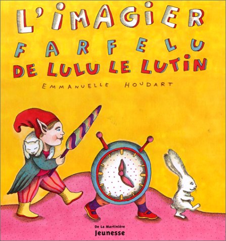 Imagier farfelu de lulu le lutin (l')