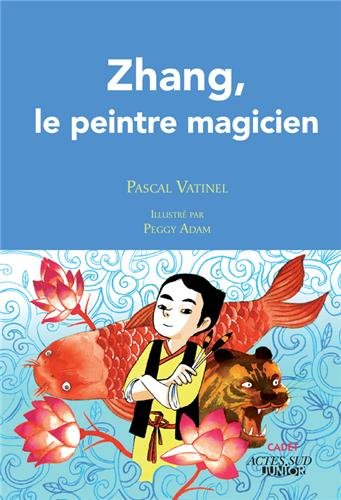 couverture de : Zhang, le peintre magicien