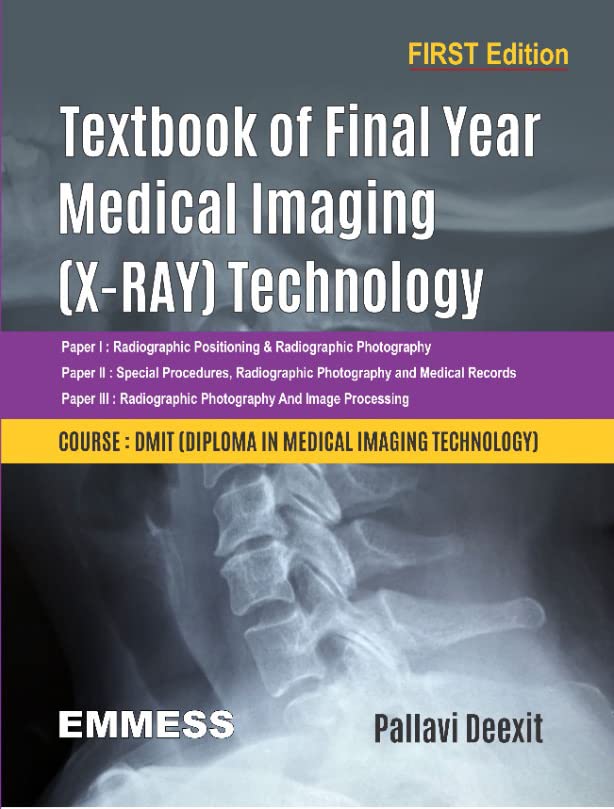 Buy Textbook of Final Year Medical Imaging (XRAY) Technology Book Online at Low Prices in India
