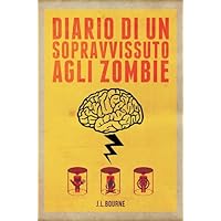 Diario di un Sopravvissuto agli Zombie #1