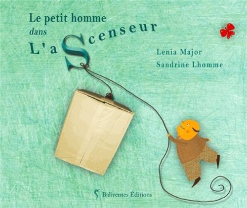 couverture de : Le Petit homme dans l'ascenseur