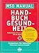 Produktbild MSD Manual Handbuch Gesundheit: Medizinisches Wissen und ärztlicher Rat für die ganze Familie