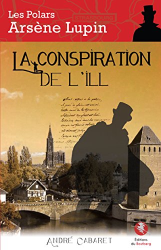 <a href="/node/30347">La conspiration de l'Ill</a>