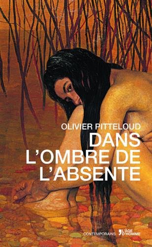 Dans l'ombre de l'absente Dans l'ombre de l'absente