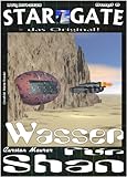 Image de SG 008: Wasser für Shan (STAR GATE - das Original)