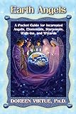 Earth Angels: A Pocket Guide for Incarnated Angels, Elementals, Starpeople, Walk-ins and Wizards (English Edition) by Doreen Virtue