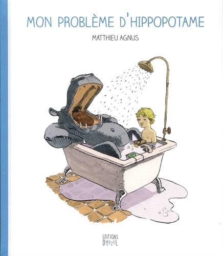 couverture de : Mon probl&egrave;me d'hippopotame